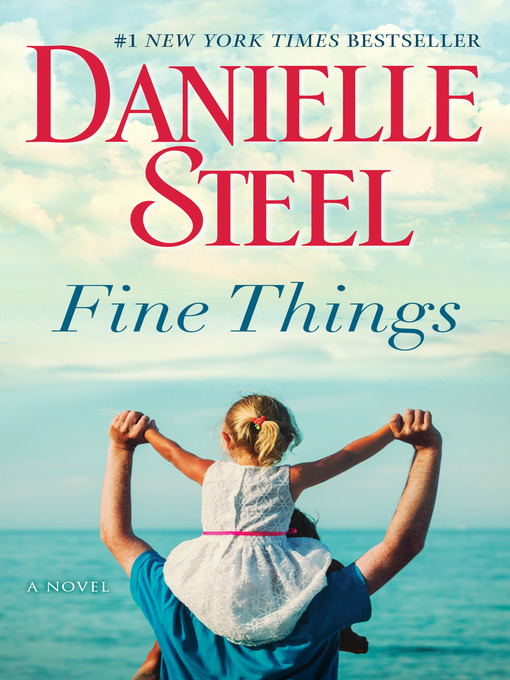 Title details for Fine Things by Danielle Steel - Available